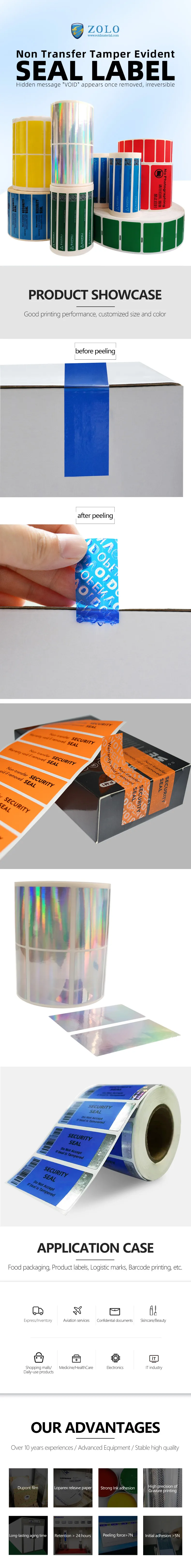 The Security Sticker VOID Material iamge, the picture shows:  NON Transfer tamper evident seal label, Hidden message "VOID" appears once removed, irreversible. Product appearance.  Product showcase： good printing performance, customized size and collor. before peeling and after peeling. application case:  food packing,  product labels,  logistic marks,  barcode printing, etc. express/inventory;  aviation services;  confidential documents;  skincare/beauty;  shopping smalls/  daily-use products;  medicine/heathcare;  electronics; IT industry  advantages: over 10 year experiences/ advanced Equipment/ stable high quality.  Using DuPont film as raw material; Using Roparex release paper;  strong Ink adhesion;  High precision of Gravure printing; peeling force> 7 N  initial adhesion > 5 N long-lasting aging time retention >24 hours
